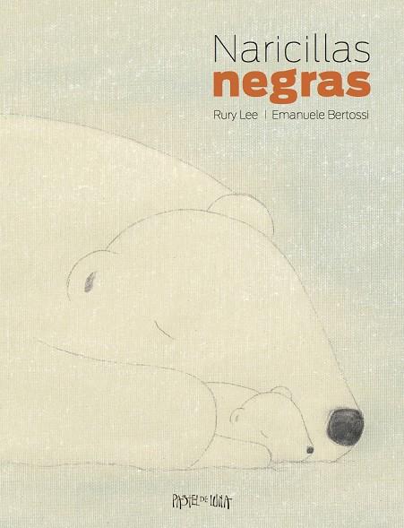 Naricillas negras | 9788416427024 | Rury Lee / Emanuele Bertossi