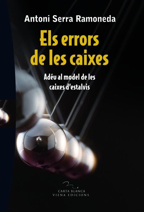 Els errors de les caixes | 9788483306697 | Antoni Serra Ramoneda