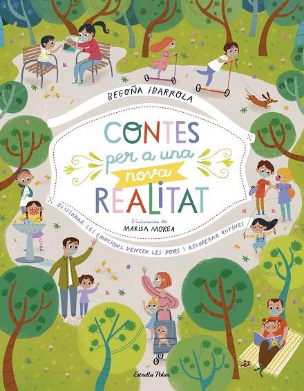 Contes per a una nova realitat | 9788418135484 | Ibarrola, Begoña/Morea, Marisa