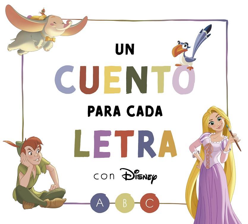 Un cuento para cada letra con Disney (Disney. Lectoescritura) | 9788418039980 | Disney