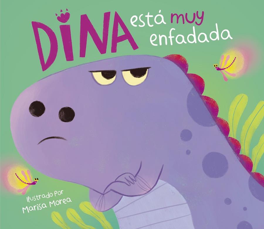 Dina está muy enfadada | 9788448859848 | Morea, Marisa