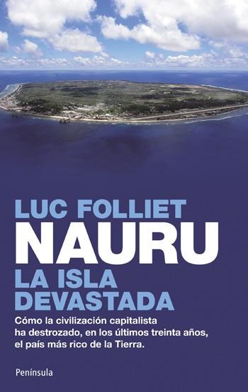 Nauru. La isla devastada | 9788499420165 | Luc Folliet