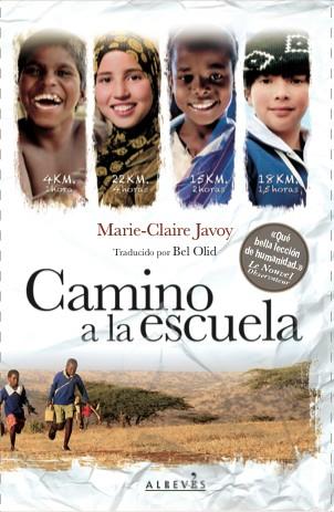 Camino a la escuela | 9788415900948 | Marie-Claire Javoy