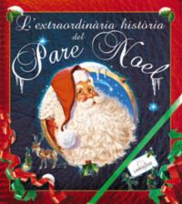 L'extraordinària història del Pare Noel | 9788480166171