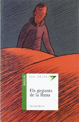 Els gegants de la lluna | 9788447911783 | Gonzalo Moure