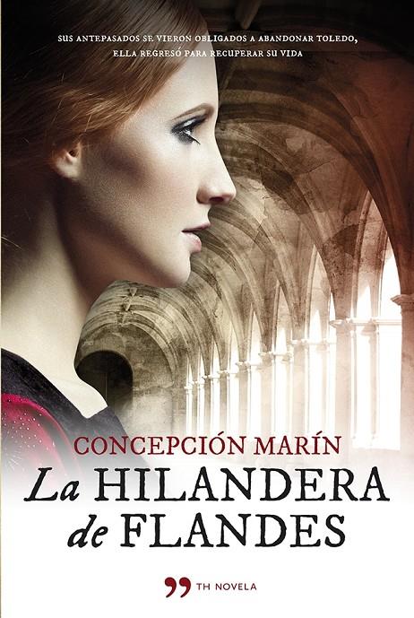 La hilandera de Flandes | 9788499982793 | Concepción Marín