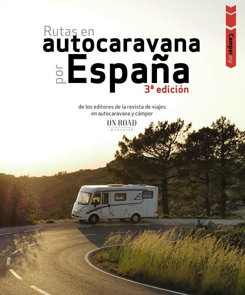 Rutas en autocaravana por España | 9788491587293 | Beltrán Monje, Loli/Rodríguez Martínez, Conrado