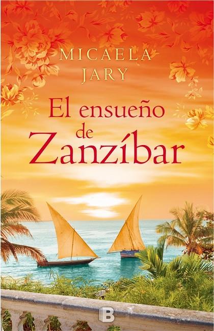 El ensueño de Zanzíbar | 9788466657617 | Micaela Jary