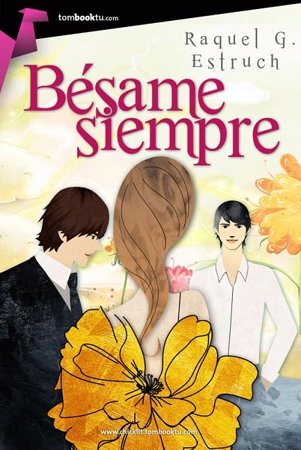 Bésame siempre | 9788415747789 | Raquel G. Estruch