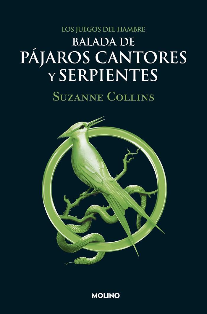 Balada de pájaros cantores y serpientes (Los Juegos del Hambre) | 9788427220287 | Collins, Suzanne