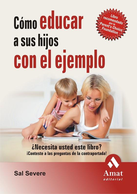 Cómo educar a sus hijos con el ejemplo | 9788497353151 | Sal Severe