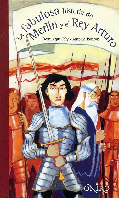 La fabulosa historia de Merlín y el rey Arturo | 9788497544665 | Gilles Massardier - Benjamin Bachelier