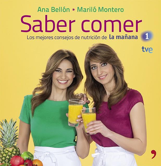 Saber comer | 9788499982847 | Montero, Mariló/Bellón, Ana Belén