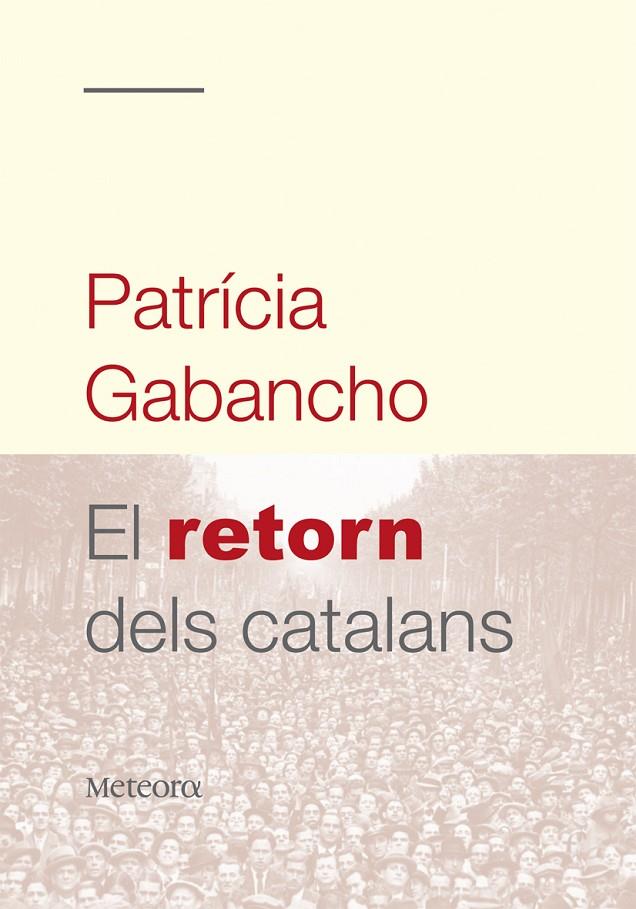 El retorn dels catalans | 9788492874064 | Patrícia Gabancho