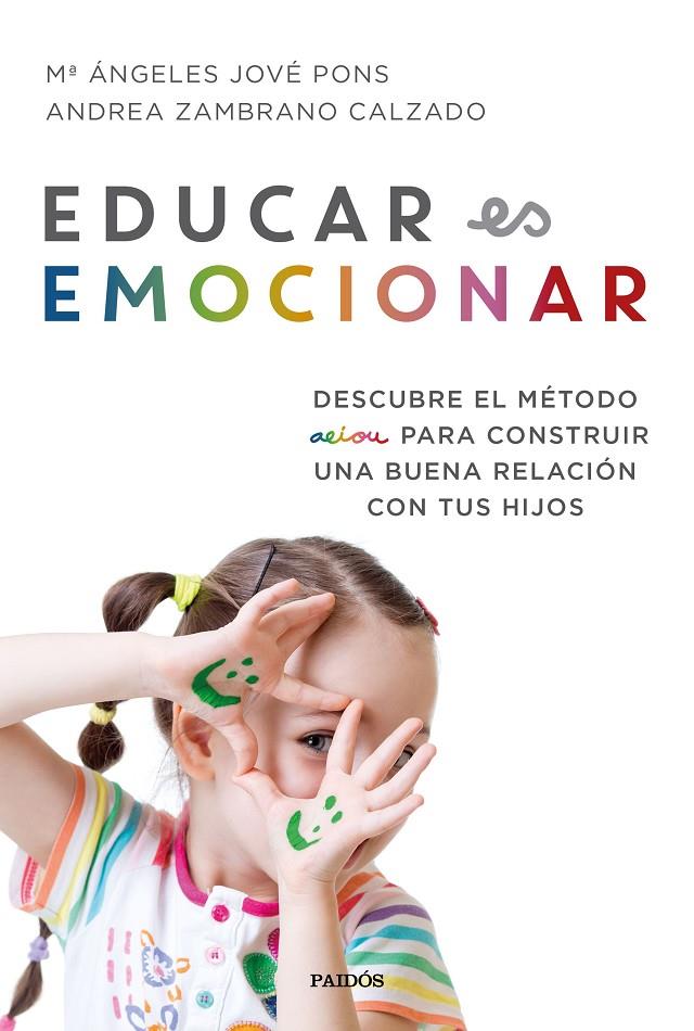 Educar es emocionar | 9788449334948 | Jové Pons, Mª Ángeles/Zambrano Calzado, Andrea