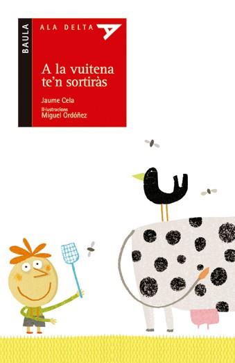 A la vuitena te'n sortiràs | 9788447916252 | Jaume Cela