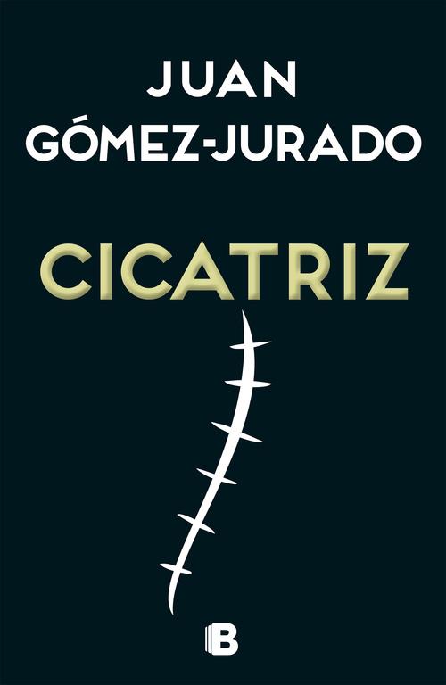 Cicatriz | 9788466657990 | Juan Gómez-Jurado