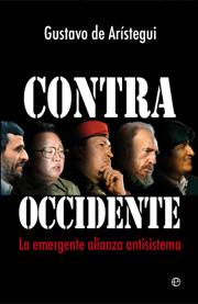 Contra Occidente | 9788497347815 | Gustavo de Arístegui