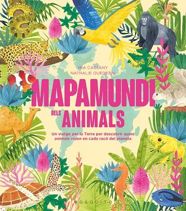 Mapamundi dels animals | 9788419095619 | Cassany, Mia