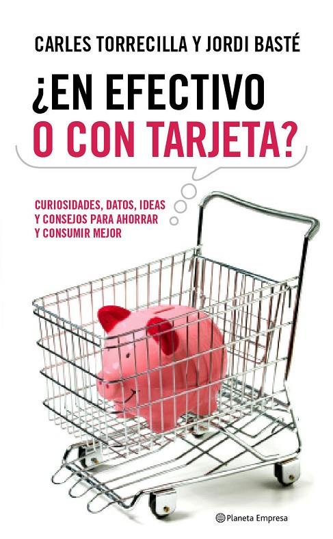 ¿En efectivo o con tarjeta? | 9788408090595 | Carles Torrecilla - Jordi Basté