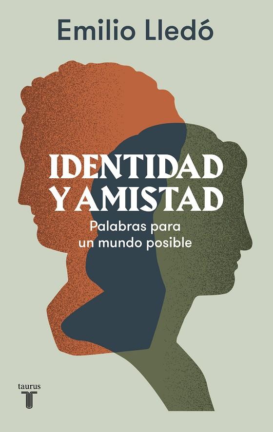 Identidad y amistad | 9788430624515 | Lledó, Emilio