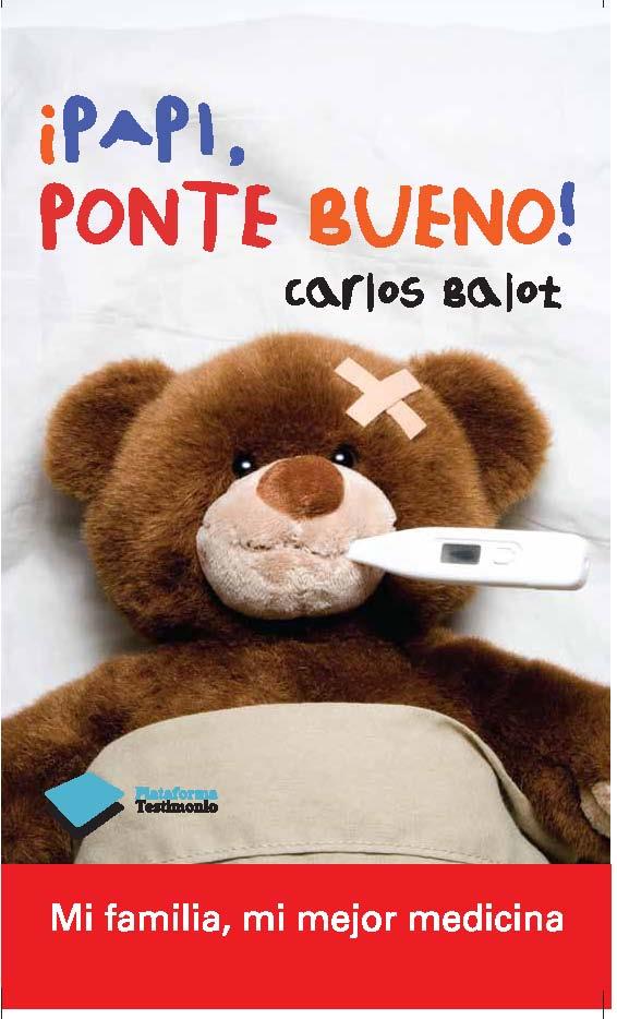 ¡Papi, ponte bueno! | 9788415115991 | Carlos Balot