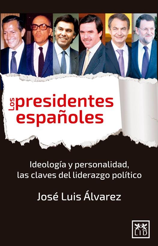 Los presidentes españoles | 9788483568743 | José Luis Álvarez