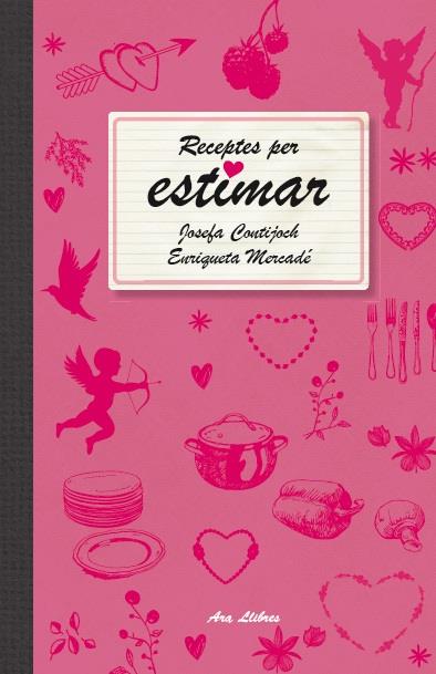 Receptes per estimar | 9788415642466 | Josefa Contijoch - Enriqueta Mercadé