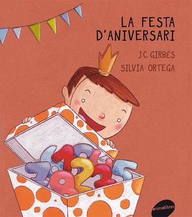 La festa d'aniversari | 9788415095187 | J C Girbés - Silvia Ortega