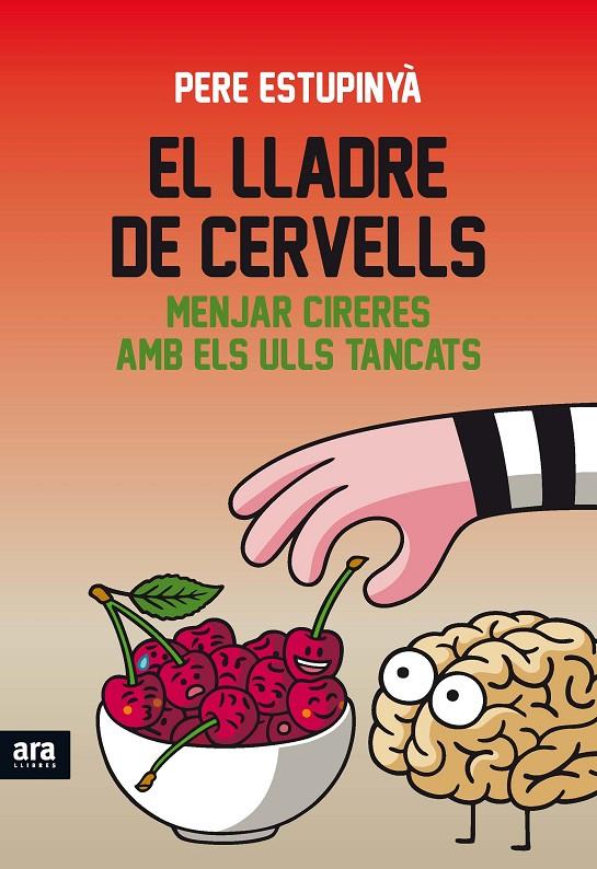 El lladre de cervells | 9788416154821 | Pere Estupinyà