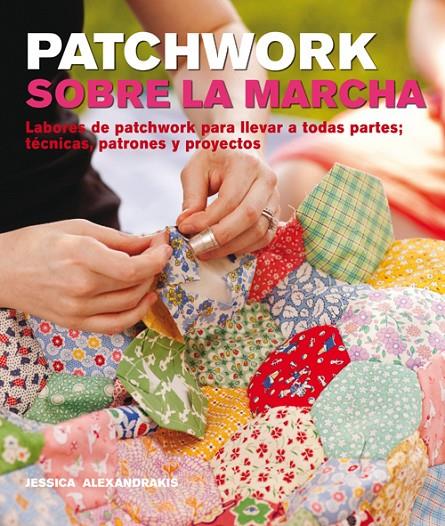 Patchwork sobre la marcha | 9788415053392 | Jessica Alexandrakis