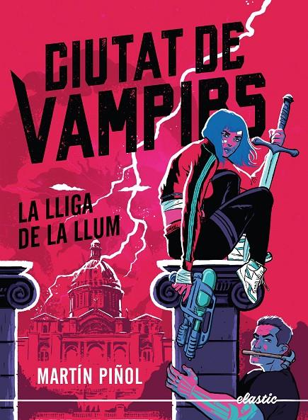 Ciutat de vampirs 2. La lliga de la llum | 9788419478795 | Martín Piñol