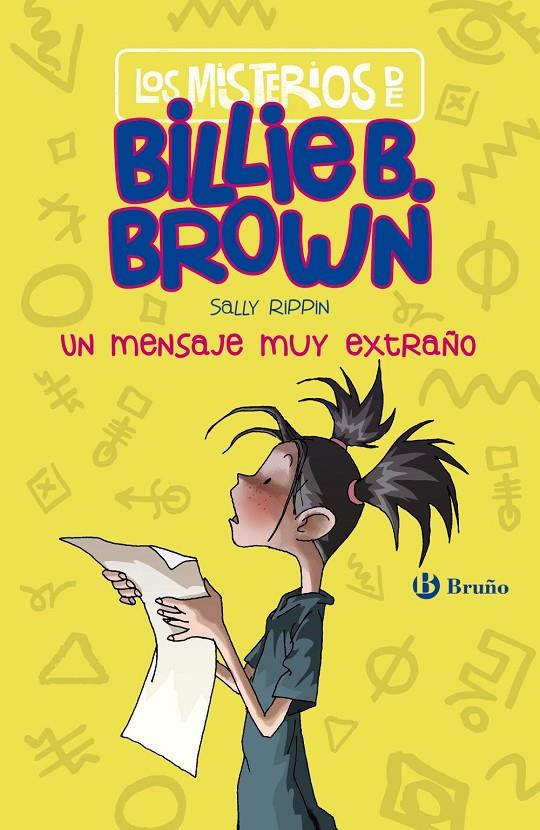 Los misterios de Billie B. Brown, 2. Un mensaje muy extraño | 9788469625194 | Rippin, Sally