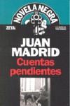 Cuentas Pendientes | 9788498720716 | Juan Madrid