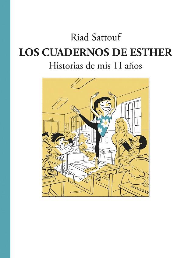 Los cuadernos de Esther. Historias de mis 11 años | 9788494556807 | Riad Sattouf