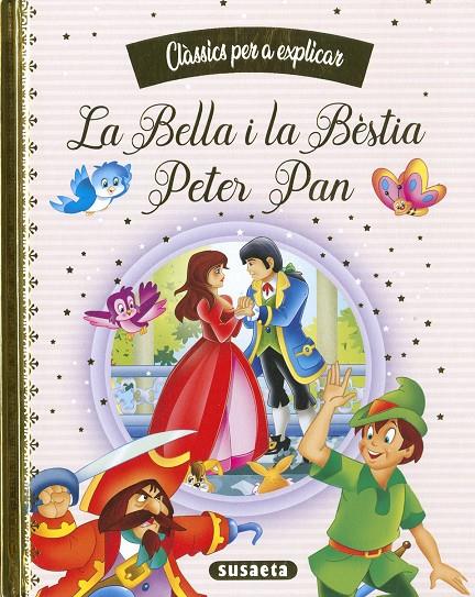 La Bella i la Bèstia - Peter Pan | 9788467788457 | Ediciones, Susaeta