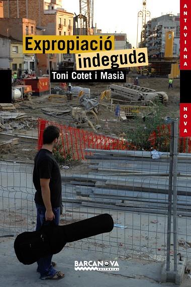 Expropiació indeguda | 9788448921606 | Toni Cotet i Masià