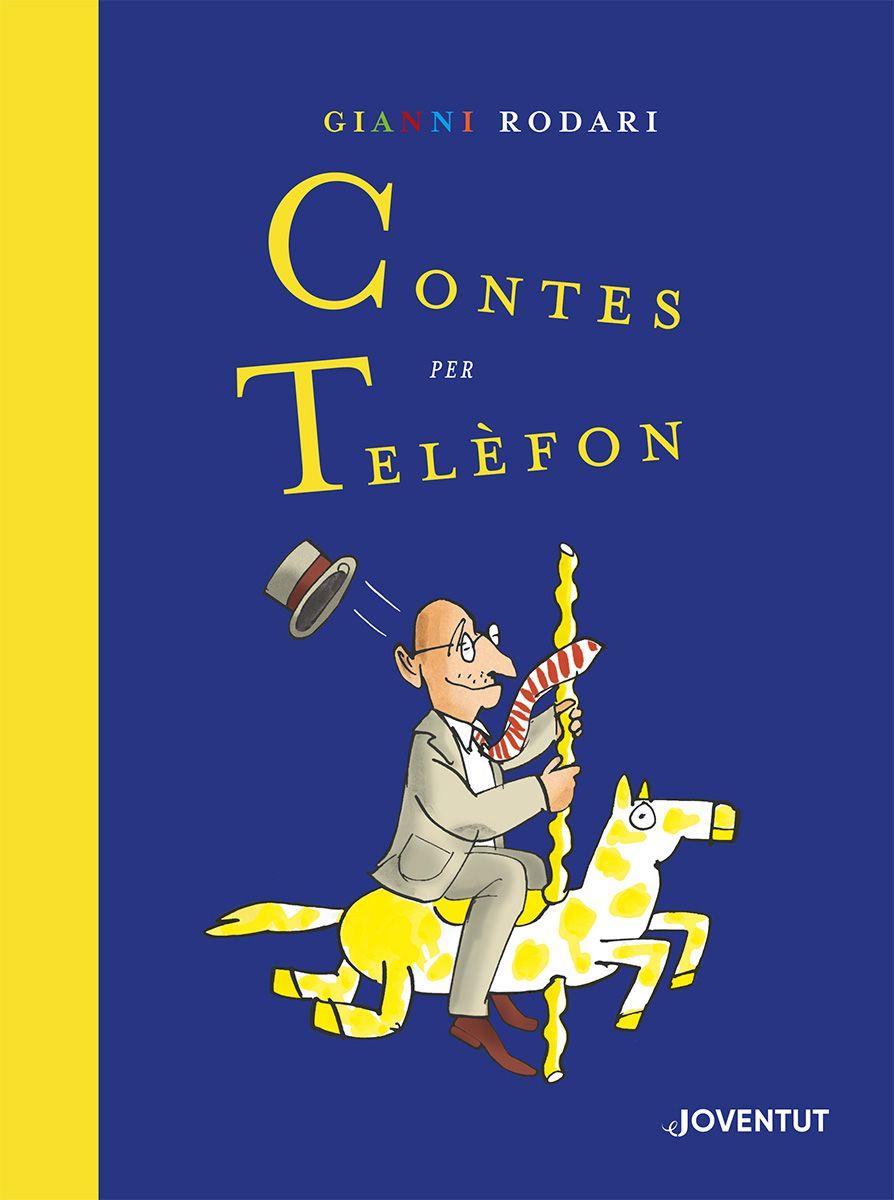 Contes per telèfon. Edició Especial | 9788426146649 | Rodari, Gianni (adaptació de Duran, Teresa)