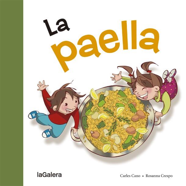 La paella | 9788424657642 | Carles Cano / Rosanna Crespo