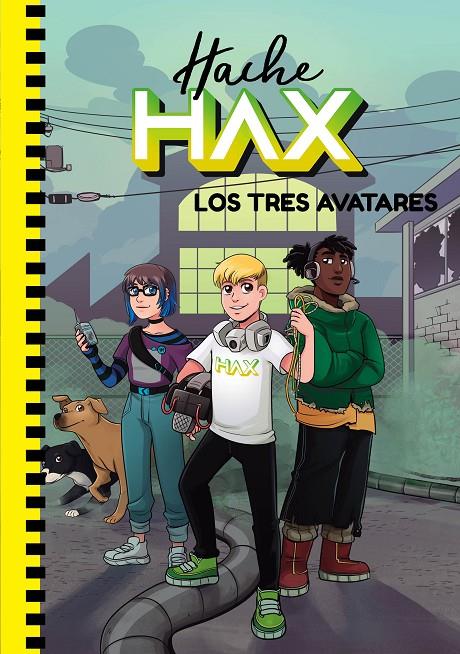 Hache Hax 2 : Los tres avatares | 9788418318498 | Haack, Hache