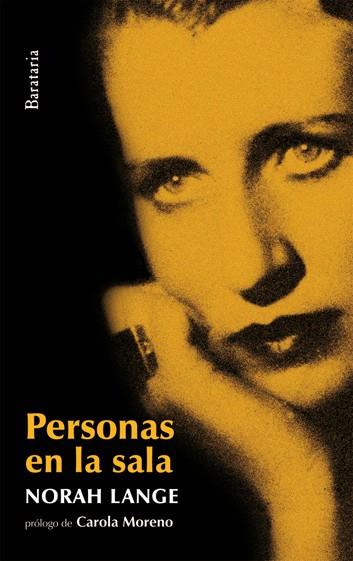 Personas en la sala | 9788492979059 | Norah Lange