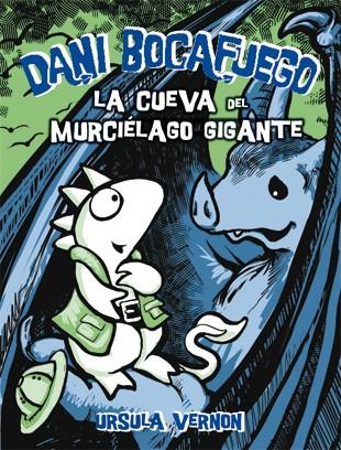 La cueva del murciélago gigante | 9788424635992 | Vernon, Ursula