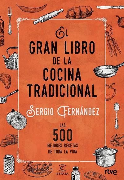 El gran libro de la cocina tradicional | 9788467046359 | Sergio Fernández