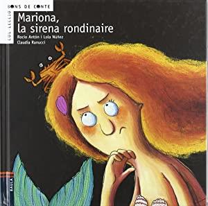 Mariona, la sirena rondinaire | 9788447919499 | Rocío Antón - Lola Núñez - Claudia Ranucci