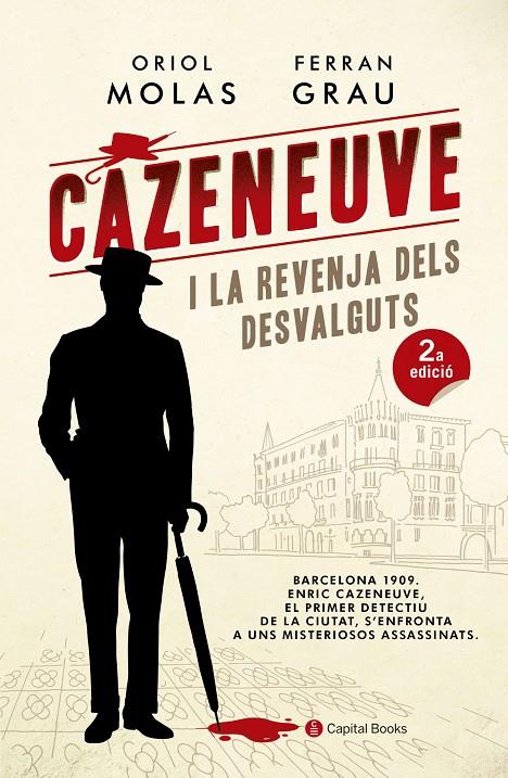 Cazeneuve i la revenja dels devalguts | 9788494677779 | Oriol Molas i Ferran Grau