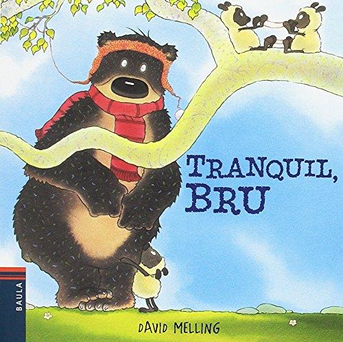 Tranquil, Bru | 9788447925056 | David Melling