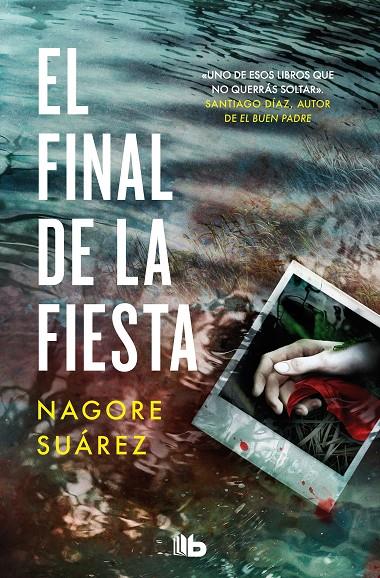 El final de la fiesta (Trilogía de los Huesos 3) | 9788413147123 | Suárez, Nagore