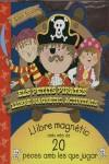 Petits pirates. Llibre magnètic. Activitats | 9788496939400 | AAVV