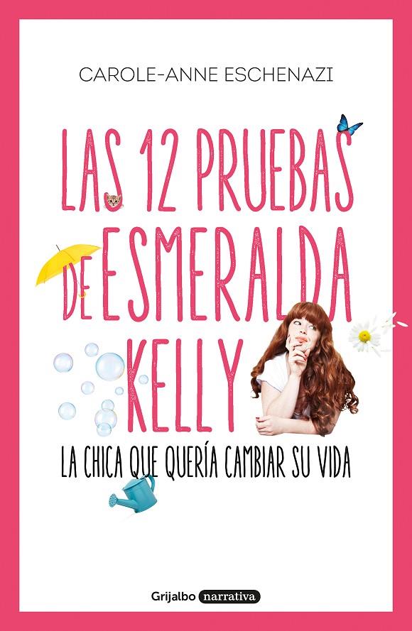 Las 12 pruebas de Esmeralda Kelly | 9788425356889 | Eschenazi, Carole Anne