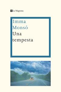 Una tempesta | 9788474100518 | Imma Monsó